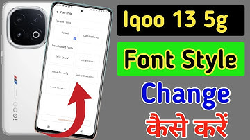 iqoo 13 5g font style change | iqoo 13 5g me font kaise change kare | iqoo 13 5g font setting