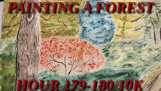 Painting A Forest HOUR 179-180/10K