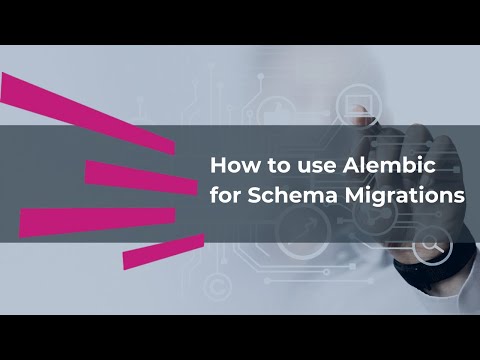 How to use Alembic for Schema Migrations