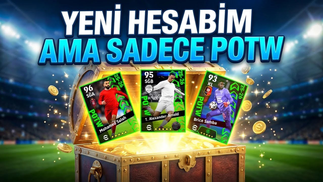 0’DAN HESAP AÇTIM AMA SADECE POTW KARTLAR! |eFotball 2026 Mobile 