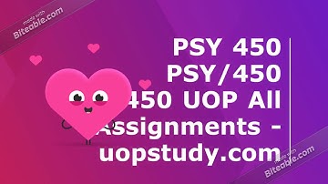 PSY 450 PSY/450 PSY450 UOP All Assignments - uopstudy.com