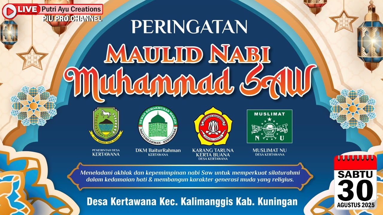 🔴Live Peringatan Maulid Nabi Muhammad Saw, Pemdes, Dkm, Muslimat NU, Karangtaruna Desa Kertawana