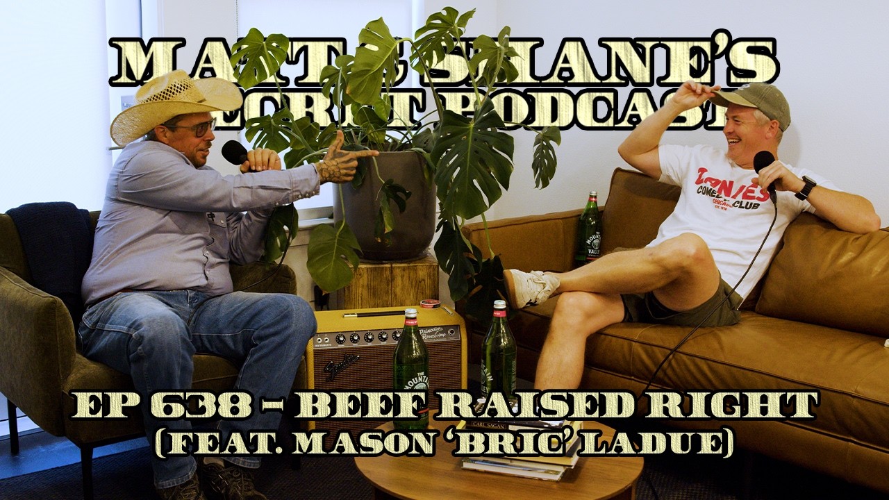 Ep 638 - Beef Raised Right (feat. Mason 'Bric' LaDue)