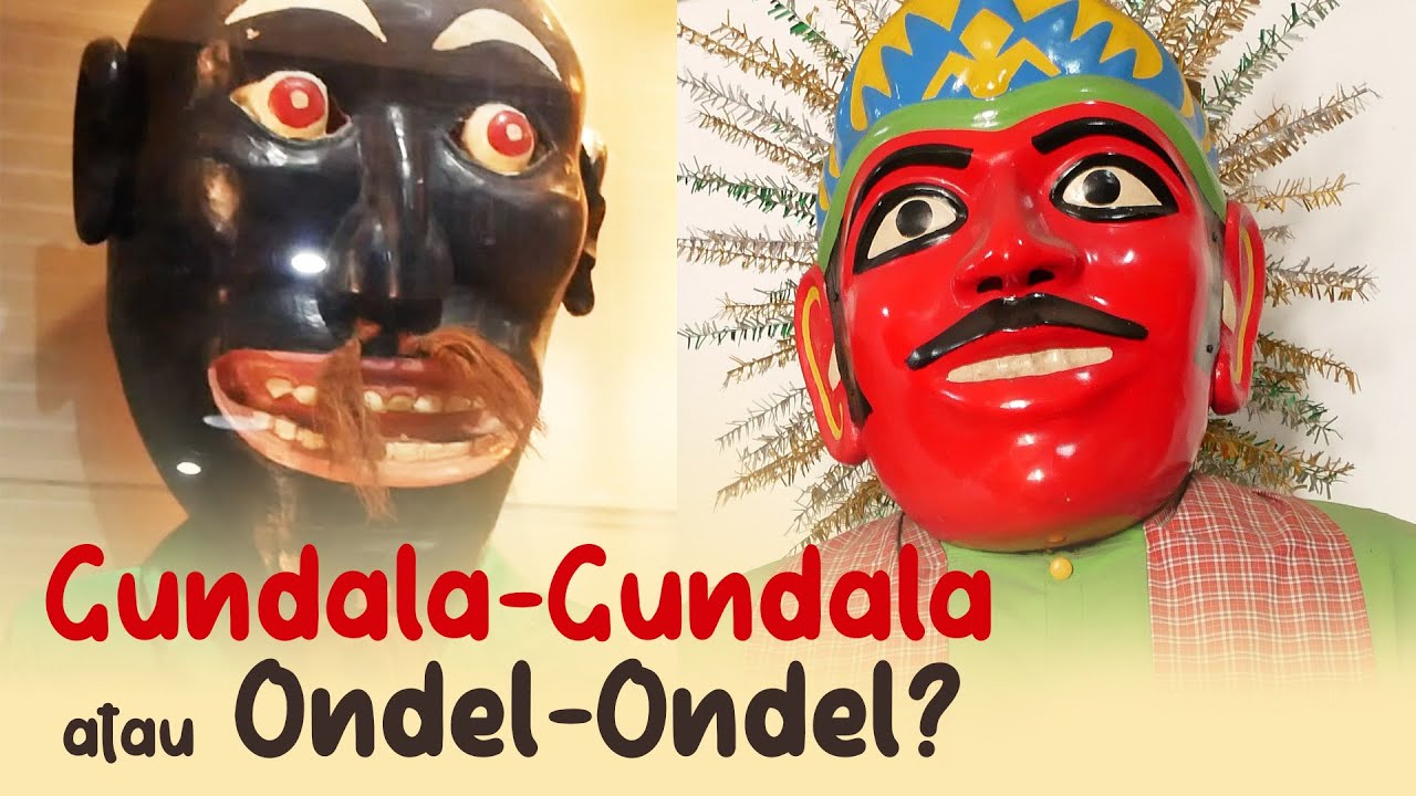 Kalian Tim yang mana? ONDEL2 ATAU GUNDALA2??