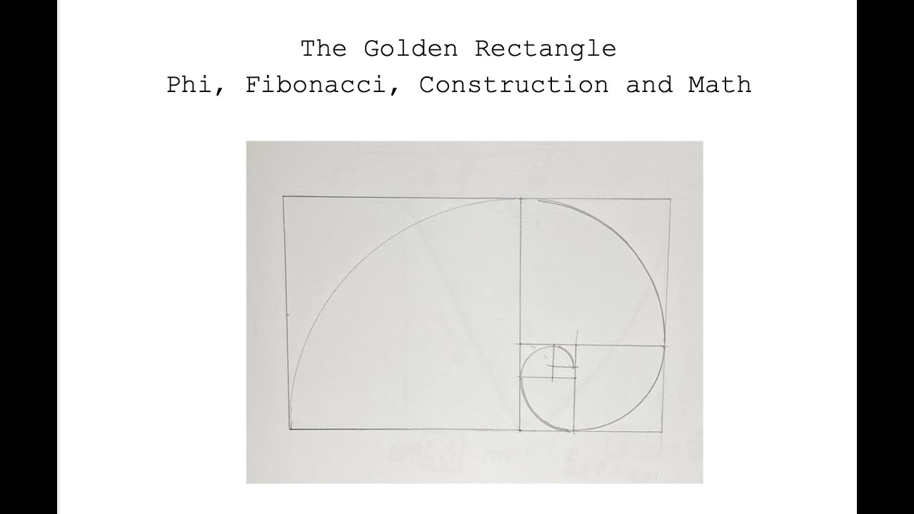 The Golden Rectangle - How to get Phi from Fibonacci, Construction and Math - Sacred Geometry