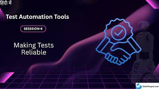 Test Automation Tools Trainee Session 8 : Making Tests Reliable