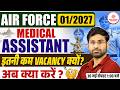Airforce Medical Assistant new vacancy 2026 | Airforce Medical Assistant | Airforce 1 2027 MA