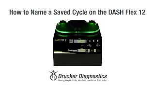 How to Name a Saved Cycle on the DASH Flex 12