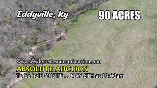 90 Acre Hunting Farm in Eddyville, Ky ABSOLUTE AUCTION