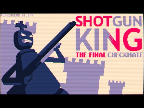 Shotgun King The Final Checkmate Прохождение Часть 1!