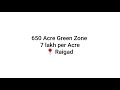 650 acres green zone  raigad  gurudev property                         91 8780152268
