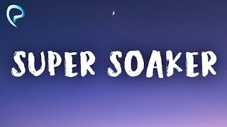 Ashnikko - Super Soaker (Lyrics) Ft. Daniela Lalita