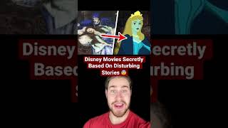 Disney Movies Secretly Based On Disturbing Stories 