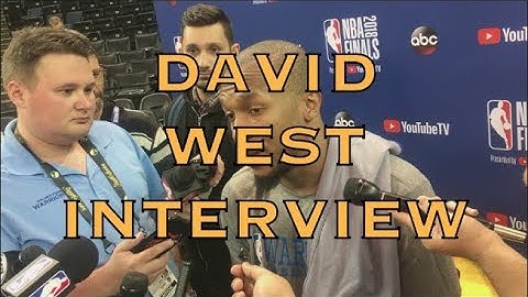 DAVID WEST interview from 2018 NBA Finals Media Day at Oracle Arena