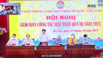 Uỷ ban Trung ương MTTQ Việt Nam giao ban công tác Mặt trận quý III 2021