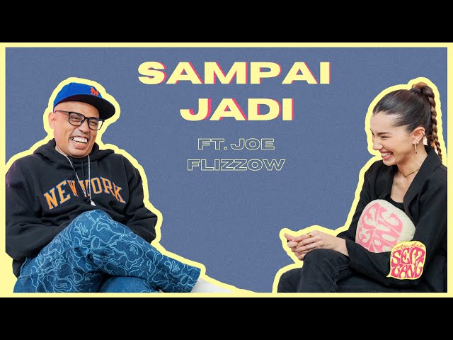 Studio Sembang - Sampai Jadi ft. Joe Flizzow class=