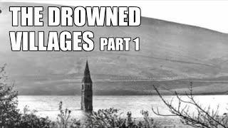 The Drowned Villages - Part 1