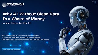 Why AI Without Clean Data Is a Waste of Money — and How to Fix It