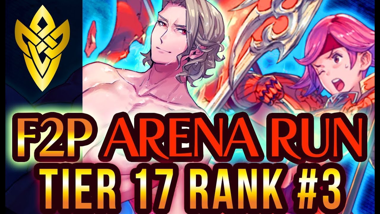 F2P FEH Arena Run - Rank #3 Tier 17 | Fastest Way to Stay in Tier 20!