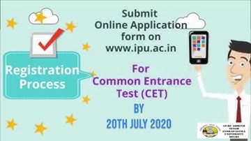 GGSIPU CET | 20th JULY 2020 | Apply Now