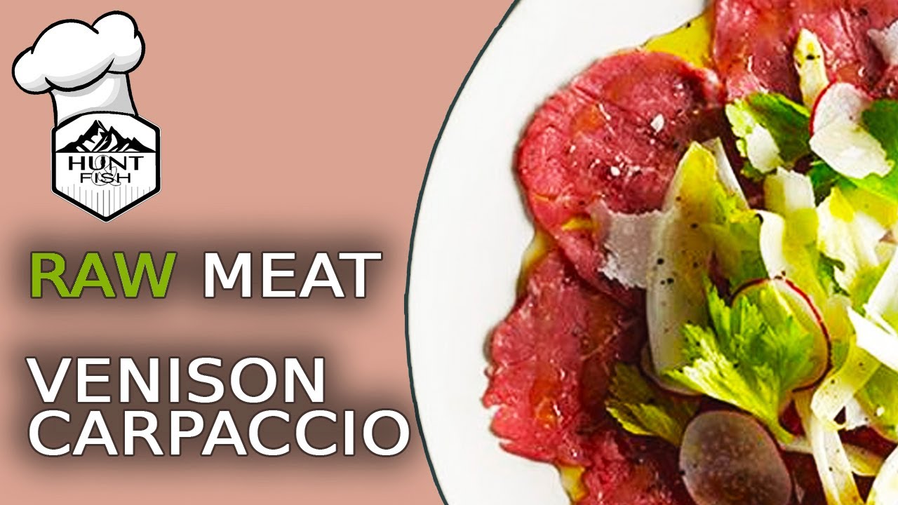Cervid Cuisine: Venison Carpaccio