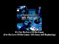 For Da Love Of Da Game For Da Love Of Da Game DJ Jazzy Jeff Replaying The Novelestilo mp3