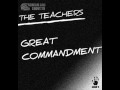 The Teachers - Great Commandment (Cleveland Remix)