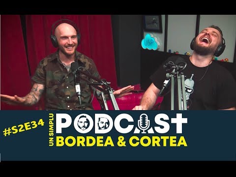 Bordea si Cortea | Un simplu podcast cu  | USP S2E34 - A podcasta? sau a nu podcasta?