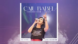 [ÁUDIO] Caiu Babel/ Rap: Caiu Babel (Live Session) — Fernanda Brum e Biorki (Ao Vivo)