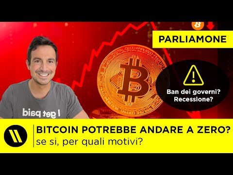 BITCOIN POTREBBE ANDARE a ZERO? Se si, PERCHÈ? 1 BITCOIN POTREBBE ANDARE a ZERO? Se si, PERCHÈ? thumbnail