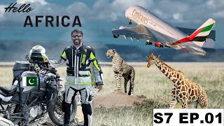 AFRICA IS CALLING - FLYING My Motorcycle from Lahore for Solo African Adventure S7 EP.01