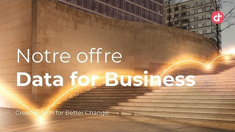 Data-driven Intelligence - Notre offre Data for Business