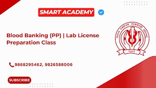 Blood Banking (PP) | Lab License Preparation Class | Smart Academy Nepal | NHPC