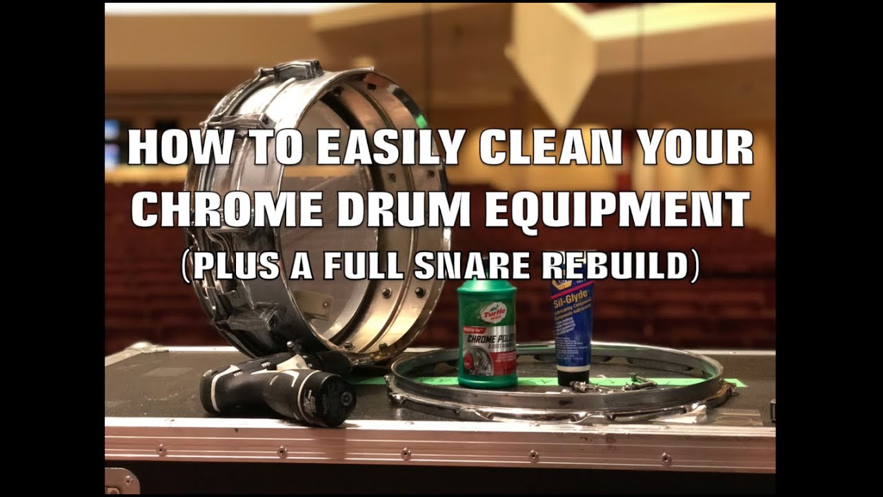 HOW TO CLEAN YOUR CHROME DRUM EQUIPMENT EASILY (plus snare drum rebuild