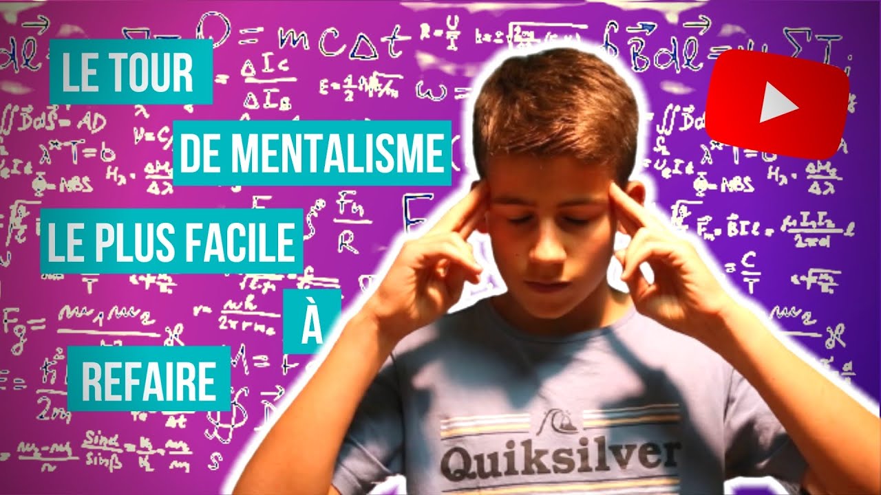 MENTALISME EXPLICATION - LIRE DANS LES PENSEES TELEPATHIE 