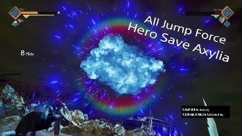 All Jump Force Heroes Save Axylia