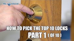 How To Pick The Top 10 Locks - Part 1 out of 10 - Mr. Locksmith Video 