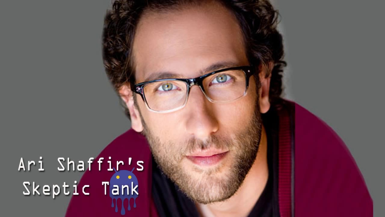 Ari Shaffir's Skeptic Tank 