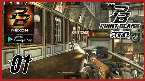 Point Blank: Strike (By NEXON Company) Android Gameplay #01