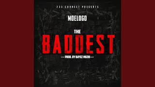 The Baddest (Trap Mix)