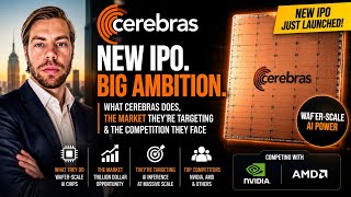 Cerebras IPO: The New AI Upcomer Threatening Nvidia & AMD?