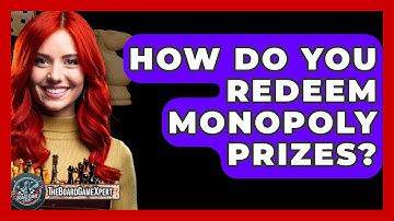 How Do You Redeem Monopoly Prizes? - The Board Game Xpert