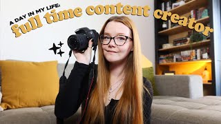 a day in my life as a full time ~content creator~