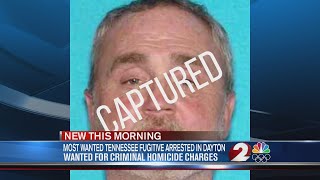 Tennessee Most Wanted fugitive captured in Dayton