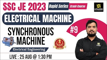 SSC JE 2023 Electrical Machine | SYNCHRONOUS MACHINE #2 | SSC JE 2023 Crash Course | Kunal Sir