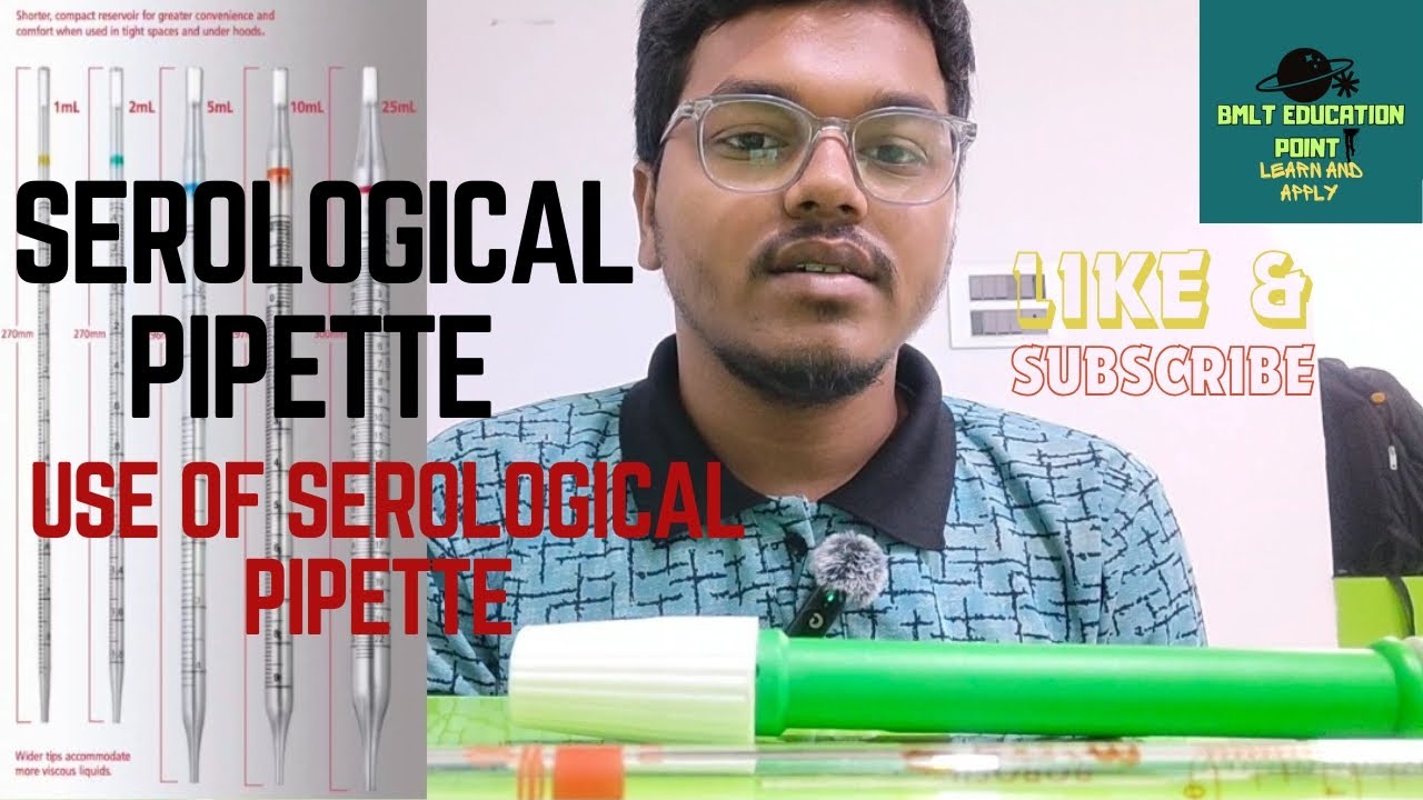 Serological pipette 📌📌use of serological pipette🖇️
