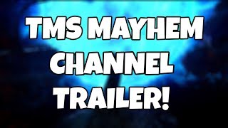 So What Exactly Is This Channel?! TM298 Second Channel "TMs Mayhem" Channel Trailer Thingy