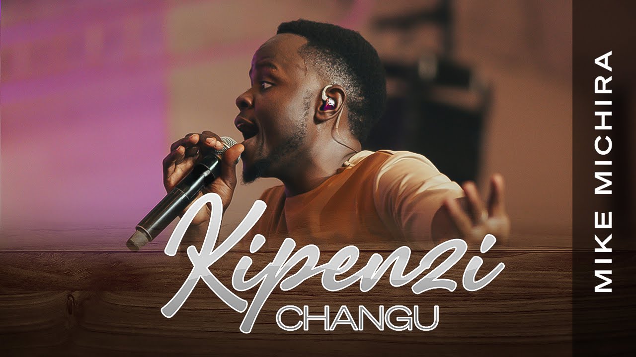 Mike Michira - KIPENZI CHANGU (Live)