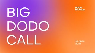 Новости Dodo Brands/Big Dodo Call - 22.04.24/Алена Тихова/CEO Dodo Brands