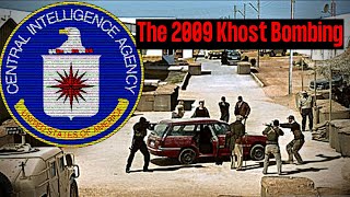 The CIA Khost Base Bombing